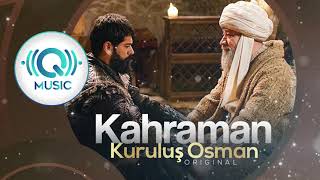 Kuruluş Osman  Kahraman Original  Hero Background Music  Q Music [upl. by Glantz]