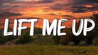 Lift Me Up  Rihanna Lyrics [upl. by Wilhide776]