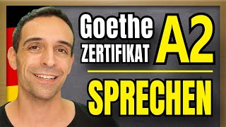 Goethe Zertifikat A2 SPRECHEN  How to pass the oral part  German A2 Goethe Exam [upl. by Iot455]