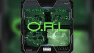 Mc Artisan  ORL Ft ELHass Prod By Jadoustyles [upl. by Drawd307]