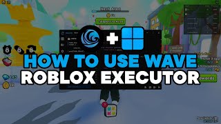 How to use Wave Executor for Roblox TUTORIAL [upl. by Meece]