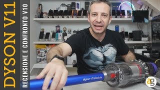 Recensione DYSON V11 con DISPLAY e CONFRONTO V10 [upl. by Yklam809]