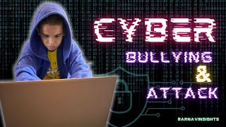 What is Cyberbullying amp Cyber Attacks [upl. by Naaitsirhc197]