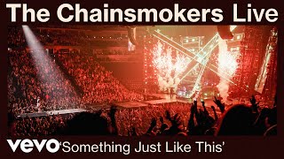 The Chainsmokers  Something Just Like This Live from World War Joy Tour  Vevo [upl. by Letsirk717]