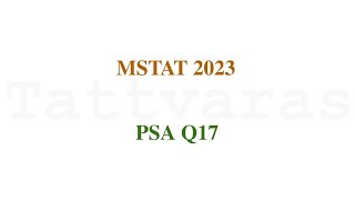 MSTAT 2023 PSA  Q17  Random Variables and Distributions [upl. by Mooney]