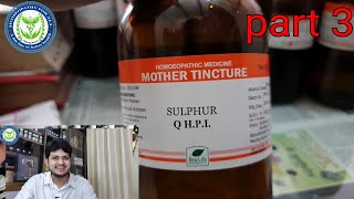 Useful Homeopathic Mother Tincture in My clinic  Part 3  sulphur  Urtica UrensCollinsonia [upl. by Lahsiv]