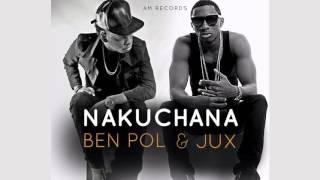 Ben Pol × Jux  NAKUCHANA Official Audio [upl. by Ynolem981]