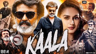 Kaala Full Movie In Hindi Dubbed  Rajinikanth  Huma Qureshi  Nana Patekar  Review amp Fact [upl. by Kcirb693]