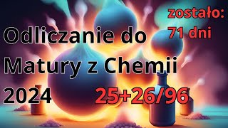 71 dni do Matury z Chemii  252696 [upl. by Mikel]