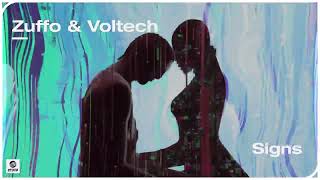 Zuffo amp Voltech  Signs Official Audio [upl. by Aicena]