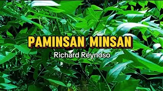 PAMINSAN MINSAN  Richard Reynoso  Lyrics  Cover by Jaycari [upl. by Retsek206]