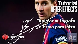 Animar autografo de Leo Messi para intro  Tutorial After Effects [upl. by Aniarrol]