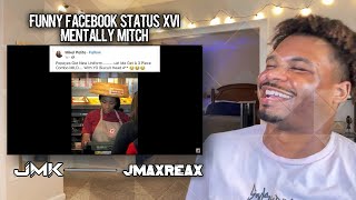 Funny Facebook Status XVI  Mentally Mitch  REACTION [upl. by Enomor821]