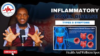 Inflammatory Bowel Disease Types amp Symptoms [upl. by Ahsimal]