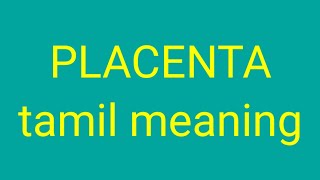 PLACENTA tamil meaningsasikumar [upl. by Sumerlin]