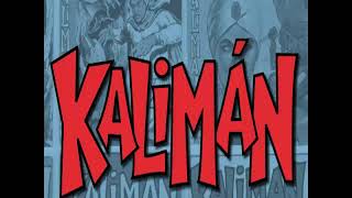 PRESENTACION DE KALIMAN EL HOMBRE INCREIBLE [upl. by Yoj]