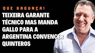 NADA MUDOU GALLO VAI PARA ARGENTINA ATRAS DO NOVO TREINADOR DO SANTOS E CONTRADIZ FALA DE TEIXEIRA [upl. by Brandt]