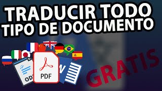 Como TRADUCIR un documento PDF  WORD  ODT de forma AUTOMATICA y GRATIS al 100 [upl. by Ailedo]