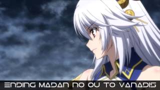 Ending Madan no Ou to Vanadis [upl. by Knowles501]