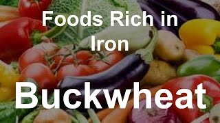 Foods Rich in Iron  Buckwheat [upl. by Evelc]