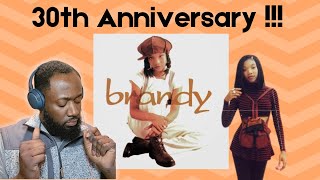 Brandy Debut Album  Review 30TH ANNIVERSARY [upl. by Crawford]