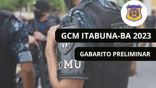 Concurso GCM Itabuna BA 2023 Gabarito preliminar [upl. by Atnahsa]