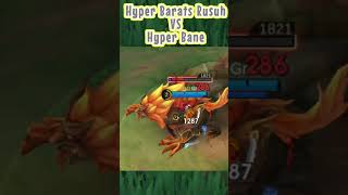 Hyper Barats Merusuh VS Hyper Bane shorts mobilelegends [upl. by Ynots]