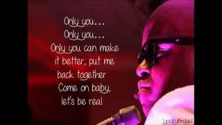 Only You  Cee Lo Green ft Lauriana Mae Lyrics on Screen [upl. by Noyr]