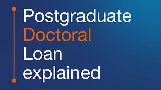 Postgraduate Doctoral Loan explained  2023 to 2024 [upl. by Vershen664]