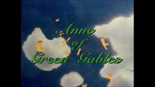 Anne of Green Gables 1979 English Opening [upl. by Depoliti85]