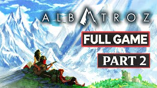 ALBATROZ Gameplay Walkthrough Part 2  Ending FULL GAME 4K   No Commentary [upl. by Asiuol]