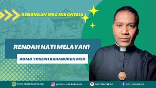 RENUNGAN HARIAN KATOLIK  RENDAH HATI MELAYANI  ROMO YOSEPH BAAG RAHANUBUN MSC  14 NOVEMBER 2023 [upl. by Nnylav202]