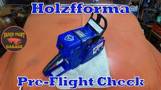 Holzfforma G444 Chainsaw PreFlight Checklist [upl. by Fawnia]