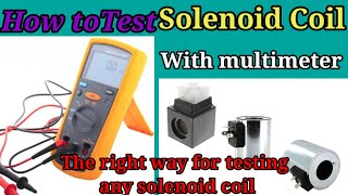 The right way for testing any solenoid coil How To Test Solenoid with Multimeter [upl. by Cuhp742]