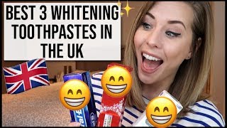 Best 3 Whitening Toothpastes in the UK  xameliax [upl. by Inhoj]