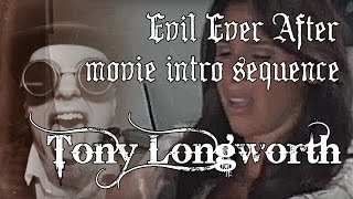 Evil Ever After movie intro sequence [upl. by Nnalorac]