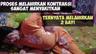 proses melahirkan kontraksi sangat menyakitkan melahirkan 2 bayi [upl. by Milty]