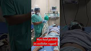 live treat patients on ventilator support ajeet Singh medical ki duniya short [upl. by Evadnee]