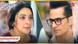 Anupama aur Vanraj ne खो दिया apna आपा  Ep1367  Highlights  Anupama  MonSun  10PM [upl. by Ettecul674]