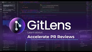 GitLens  Accelerate PR Reviews [upl. by Ecinej]