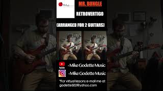 Mr Bungle  Retrovertigo Arranged For 2 Guitars mrbungle retrovertigo mikepatton [upl. by Ainatit]