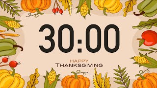 30 Minute Thanksgiving Timer No Music 4K [upl. by Nuahc850]