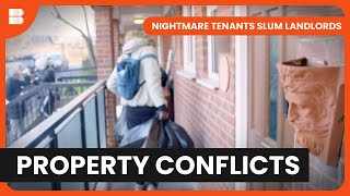 Property Conflicts Turn Ugly  Nightmare Tenants Slum Landlords  Documentary [upl. by Thatcher]