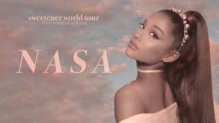 Ariana Grande  NASA sweetener world tour live studio version w note changes [upl. by Bain496]