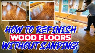 How to Refinish Wood Floors Without Sanding [upl. by Oech]