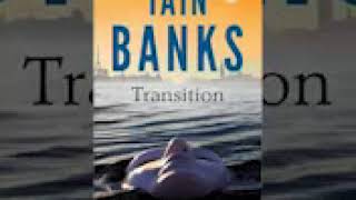 Iain Banks  Transition Part1 [upl. by Paz]