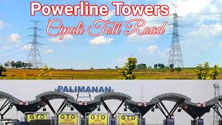 Powerline Towers at Cikopo Palimanan Cipali Toll Road  West Java [upl. by Odnumyar943]