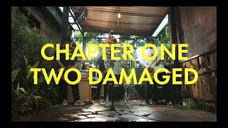 Settle  Chapter 1 Two Damaged [upl. by Rehpretsirhc495]