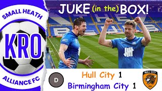 Valuable Point or Missed Opportunity  Birmingham City v Hull City A Post Match Reflection 19 [upl. by Niwde]