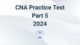 CNA Practice Test 2024  Part 5 60 Questions With Explained Answer [upl. by Ardme]